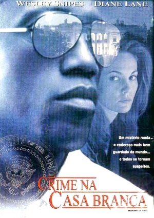 Crime na Casa Branca-1997
