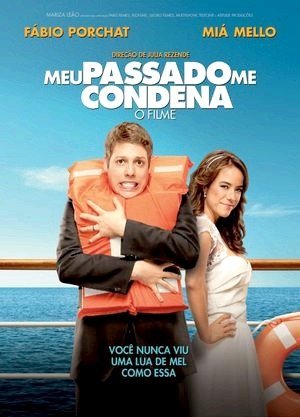 Meu Passado Me Condena - O Filme-2013