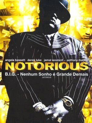 Notorious B.I.G. - Nenhum Sonho é Grande Demais-2009