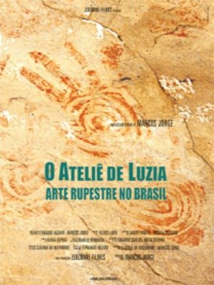 O Ateliê de Luzia - Arte Rupestre no Brasil-2004