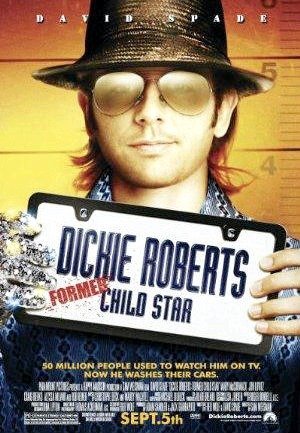 Dickie Roberts - O Pestinha Cresceu-2003