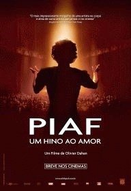 Piaf - Um Hino ao Amor-2007