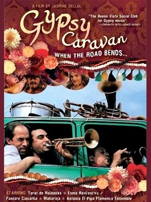 When the Road Bends: Tales of a Gypsy Caravan-2006