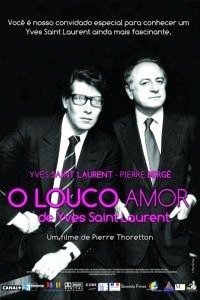 O Louco Amor de Yves Saint Laurent-2010