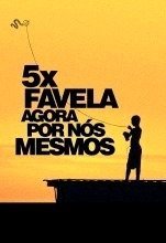 5x Favela - Agora por Nós Mesmos-2009