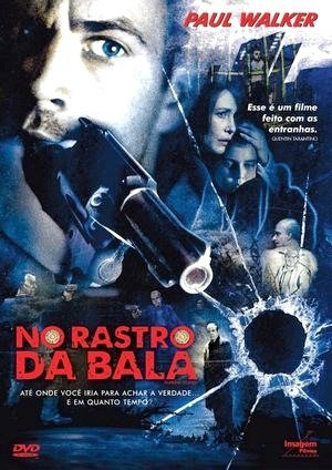 No Rastro da Bala-2006