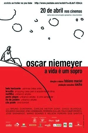 Oscar Niemeyer - A Vida é um Sopro-2007