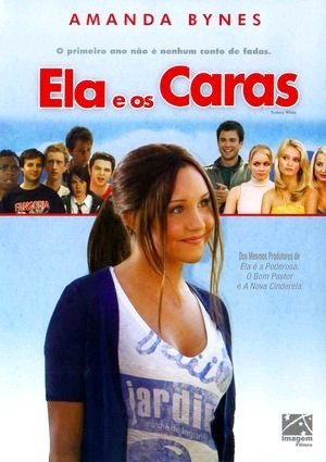 Ela e os Caras-2007