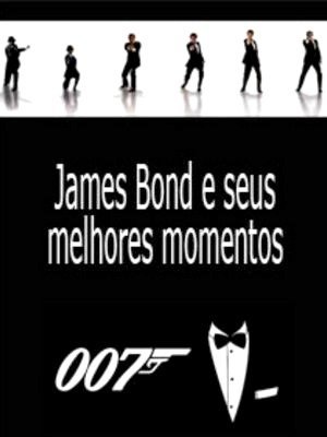 James Bond e seus Melhores Momentos-2002