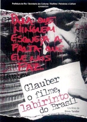 Glauber, o Filme - Labirinto do Brasil-2004