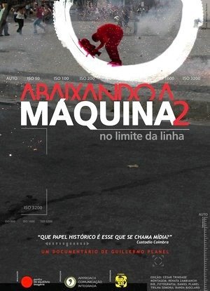 Abaixando a Máquina 2 - No Limite da Linha-2016