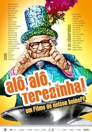 Alô, Alô, Terezinha!-2008