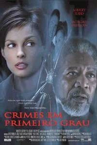 Crimes em Primeiro Grau-2002