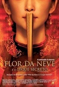 Flor da Neve e o Leque Secreto-2011