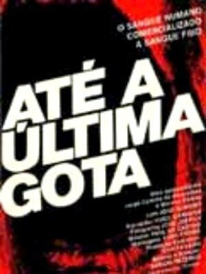 Até a Última Gota-1980