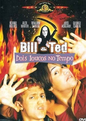 Bill Ted - Dois Loucos no Tempo-1991