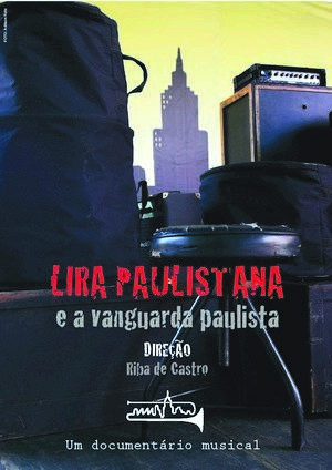 Lira Paulistana e a Vanguarda Paulista-2012