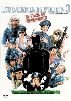 Loucademia de Polícia 3 - De Volta ao Treinamento-1986