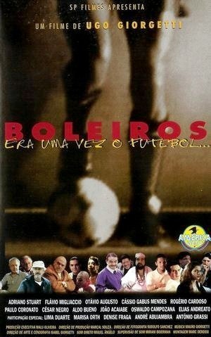 Boleiros - Era uma Vez o Futebol...-1998