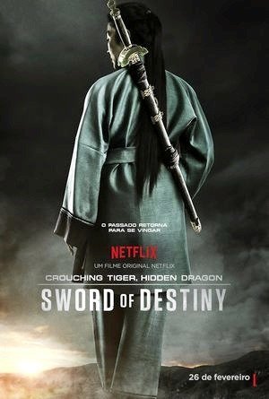 Crouching Tiger, Hidden Dragon: Sword Of Destiny-2016