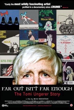 The Tomi Ungerer story: Far out isnt far enough-2012