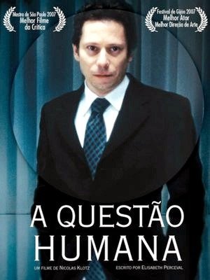 A Questão Humana-2007