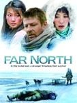 Far North-2007