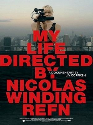 My Life Directed by Nicolas Winding Refn-2014