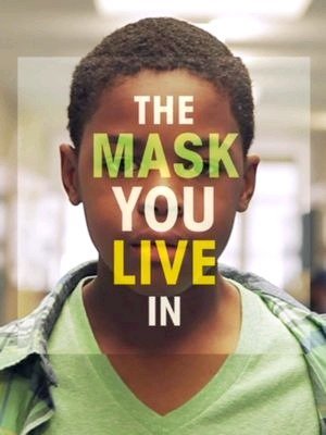 The Mask You Live In-2015