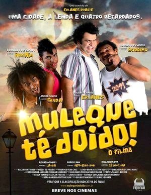 Muleque Té Doido!-2013