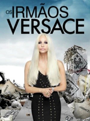 Os Irmãos Versace-2013