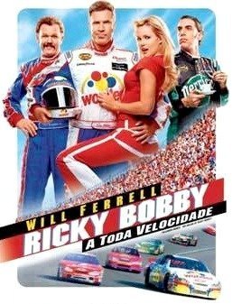 Ricky Bobby - A Toda Velocidade-2006