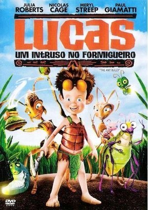 Lucas, um Intruso no Formigueiro-2005