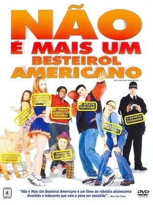 Não é Mais um Besteirol Americano-2001