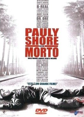 Pauly Shore está Morto-2003