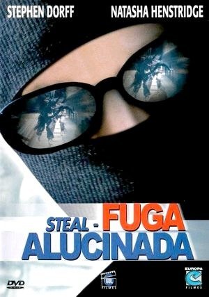 Steal - Fuga Alucinada-2002