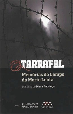 Tarrafal: Memórias do Campo da Morte Lenta-2010