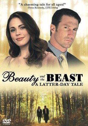 Beauty and the Beast: A Latter-Day Tale-2007