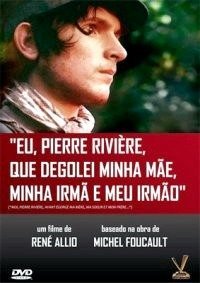 Eu, Pierre Rivière, Que Degolei Minha Mãe, Minha Irmã e Meu Irmão-1976