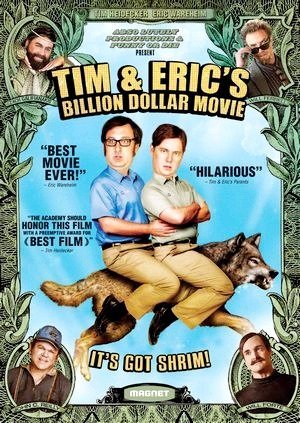 Tim and Erics Billion Dollar Movie-2011