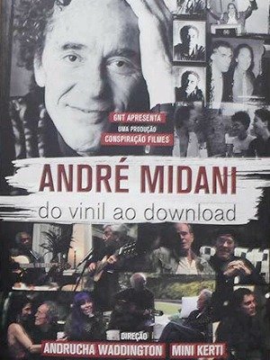 Andre Midani - do Vinil ao Download-2015