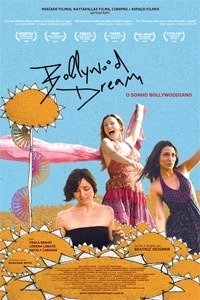 Bollywood Dream - O Sonho Bollywoodiano-2009