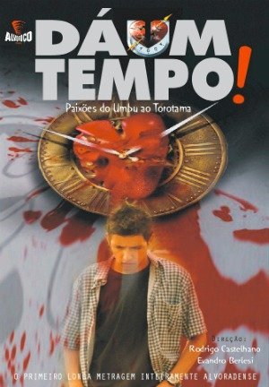 Dá Um Tempo!-2008