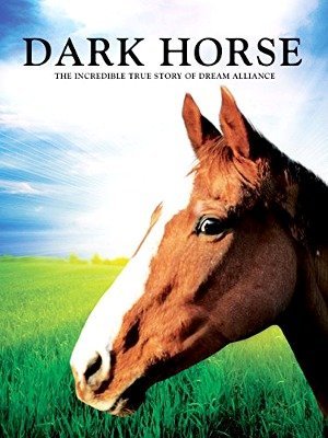 Dark Horse: The Incredible True Story Of Dream Alliance-2014