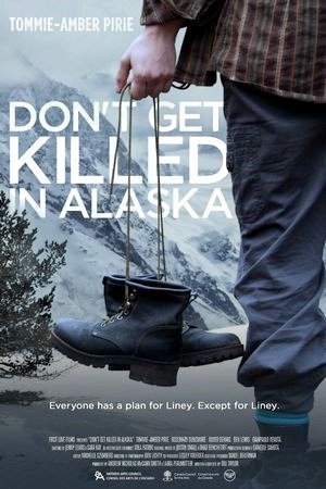 Dont Get Killed in Alaska-2013