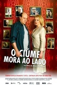 O Ciúme Mora ao Lado-2009