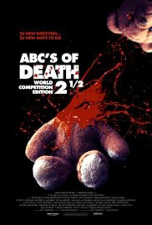 ABCs of Death 2.5-2016