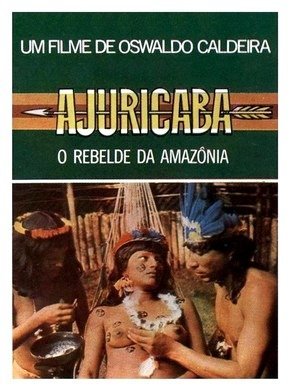 Ajuricaba - O rebelde da Amazônia-1977