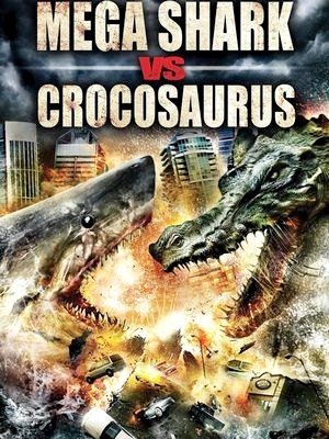 Mega Shark vs Crocosaurus-2010
