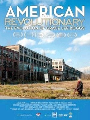 American Revolutionary : The Evolution of Grace Lee Boggs-2013